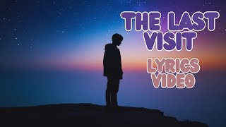 RYDER VOSS - The Last Visit (LYRICS VIDEO)