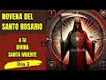 NOVENA a la SANTA MUERTE y Santo ROSARIO | SOLUCIÓN para casos DIFÍCILES DÍA 3