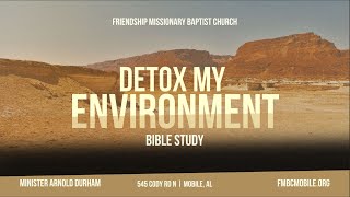 FMBC Virtual Bible Study | Detox My Environment