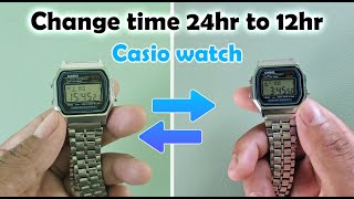 How to change 24hr to 12hr in casio watch