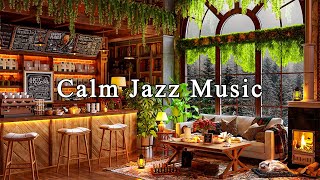 Calm Jazz Instrumental Music for Study, Work, Focus☕Relaxing Jazz Music & Cozy C