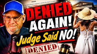 DENIED AGAIN! Judge Said NO! @WhatTheHales With Guest @DSpillstheT