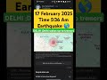 earthquake in delhi on 17 february 2025 around 5 36 am earthquake delhi