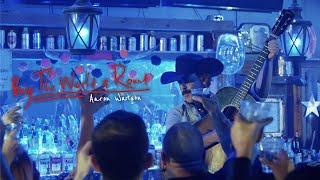 Aaron Watson - Buy The World A Round (Official Music Video)