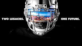Two Legacies. One Future. | Las Vegas Raiders