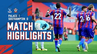Match Highlights: Crystal Palace 1-0 Southampton