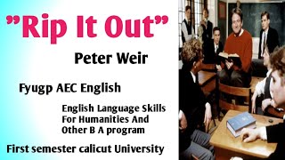 Rip it out by Peter Weir summary In Malayalam. Fyugp AEC English Language skills for Humanities.