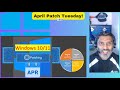 Windows 11 KB5025224 KB5025239 Windows 10 KB5025221 April Patch Tuesday