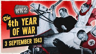 210 - The War is Four Years Old this week - WW2 - September 3, 1943