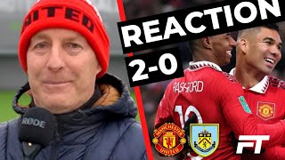 'O'Neill Has Changed His Mind' REACTION🔴 Manchester United 2-0 Burnley FT