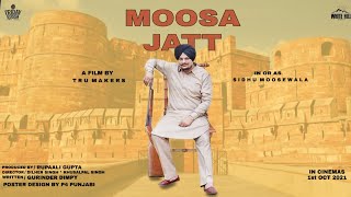 MOOSA JATT (Teaser) Sidhu Moose Wala | Moosa Jatt Movie | New Punjabi Movies 2021 |