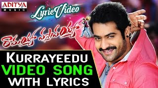 Kurrayeedu Video Song With Lyrics II Ramayya Vasthavayya Songs II Jr.Ntr, Samantha, Shruthi Hasan