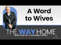 A Word to Wives  |  Jack Graham