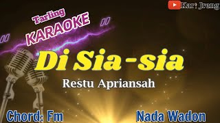 DI DIA SIA RESTU APRIANSAH KARAOKE TARLING NADA WADON