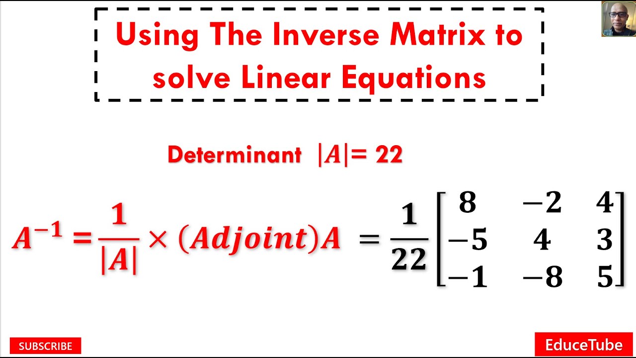 Inverse Matrix To Solve A System Of Linear Simultaneous Equations ...