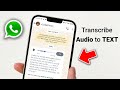 How to Transcribe Audio Message in WhatsApp