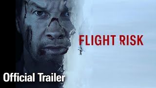 Flight Risk｜Official Trailer