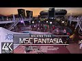 【4K 60fps】🇵🇦 VIRTUAL WALKING TOUR: 🚶 «The MSC FANTASIA - Cruise Ship 2023» 🎧 NO COMMENT 📺 UHD ASMR