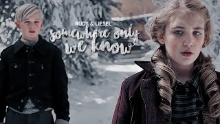 liesel meminger (+rudy) | somewhere only we know