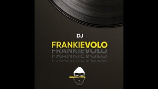 LIVE DJ SET FRANKIE VOLO @70 MIX