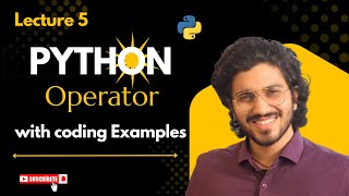 "Python Operators Explained | Arithmetic, Logical, Bitwise & More"| Lecture 5|@WorldtechMafiya
