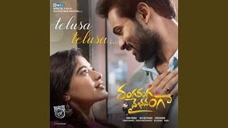 Telusa Telusa (From "Ranga Ranga Vaibhavanga")