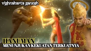 EPS 239. HANUMAN MENUNJUKAN KEKUATAN TERKUATNYA