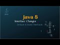 Java 8 Interface Default & Static Methods  Why Introduced  Interview Ready