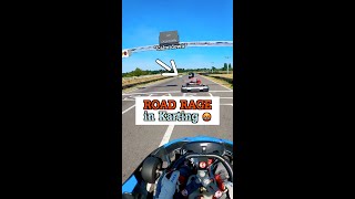 ROAD RAGE in Karting