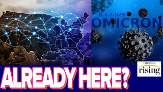 Infectious Disease Expert: Omicron Is Likely Already Here, Travel Ban TOO LATE To Stop Spread