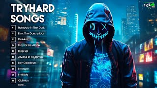 Cool TryHard Music Mix 2024 ♫ Best Songs for Gaming ♫ NCS, EDM, Trap, DnB, Dubstep, Electro House