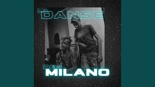 La Danse Des Milano