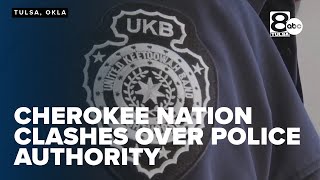 The Cherokee Nation and UKB clash over policing authority