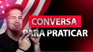 Aula de Inglês - Conversa Entre Nativos para Praticar o Listening e Speaking