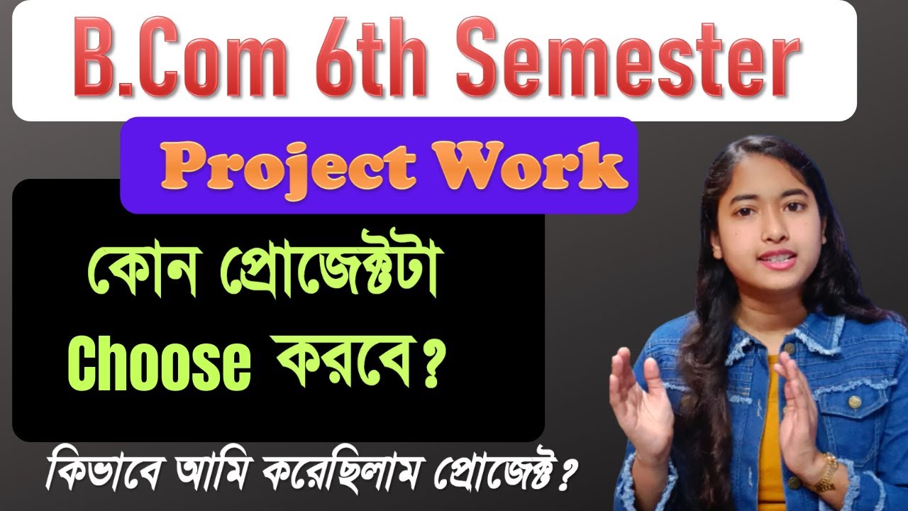 B.com 6th Semester Project Work | How To Prepare B.com 6th Sem Project ...