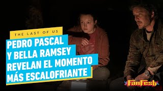 The Last of Us: Pedro Pascal y Bella Ramsey revelan el momento más escalofriante detrás de cámaras