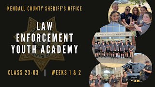 KCSO Youth Academy Class 23-03 | Weeks 1 \u0026 2