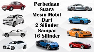 PERBEDAAN SUARA MESIN MOBIL 2 SILINDER SAMPAI 16 SILINDER