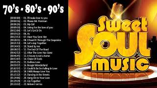 The 100 Greatest Soul Music Of The 70's 80's 90's - Soul Music Greatest Hits - Soul Music Best Ever