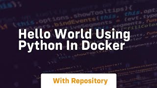Hello world using python in docker