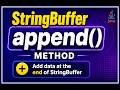 append() Method in StringBuffer | Add Data at End | Java Interview Questions | append() vs concat()