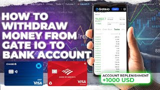 How To Withdraw Gate On Bank Account In USD Without Commission