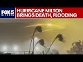 Hurricane Milton results in deaths, loss of power | FOX 5 News