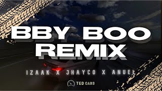 iZaak, Jhayco, Anuel AA - BBY BOO Remix (Letra)
