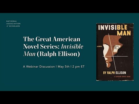 The Great American Novel Series: Invisible Man (Ralph Ellison)