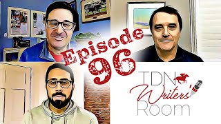 Doug O'Neill Joins the TDN Writers' Room - Episode 96