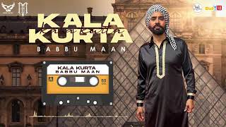 Kala Kurta New Song Babbu Maan Whatsapp Status l Babbu Maan Kala Kurta Status