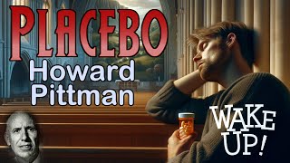 PLACEBO: Wake Up Church! Howard Pittman