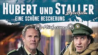 Hubert und Staller - Spielfilm - Eine schöne Bescherung 🎧(Hörfassung)🎧