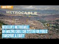 Medellin's Amazing Cable Car System for Public Transport and Equity